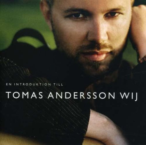 En Introduktion Till Tomas Andersson Wij