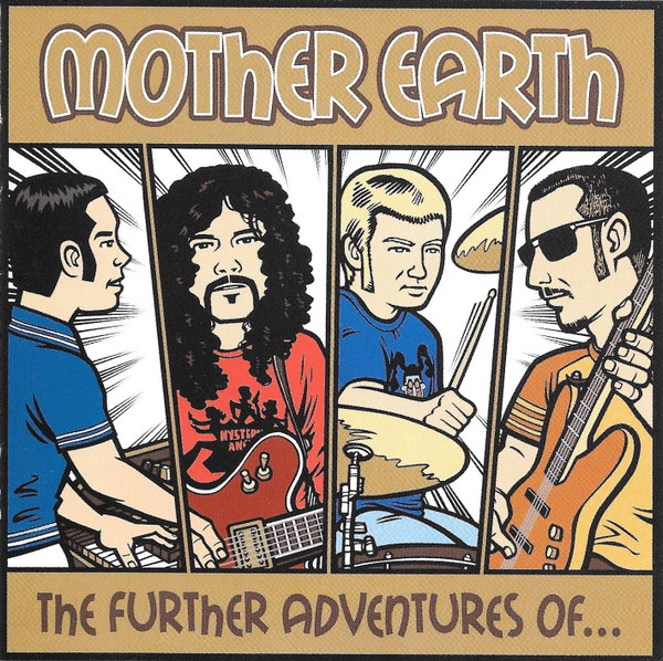 The Further Adventures Of Mother Earth