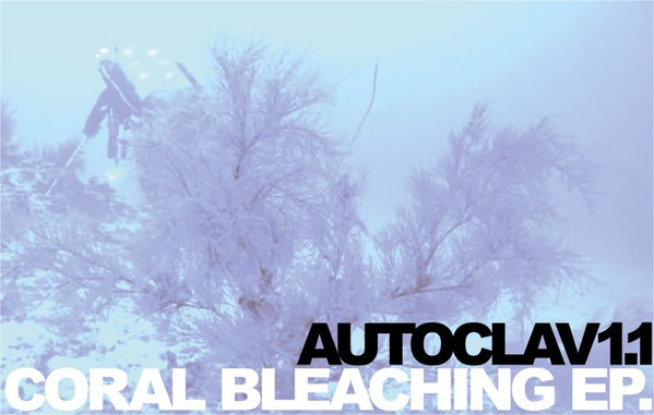 Coral Bleaching EP