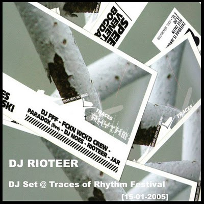 Dj Set @ Traces Of Rhythm Festival (15-01-2005)