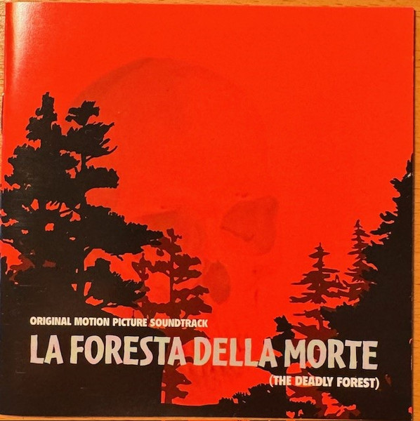 La Foresta Della Morte (The Deadly Forest)