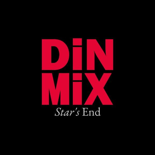 DiN MiX Star's End