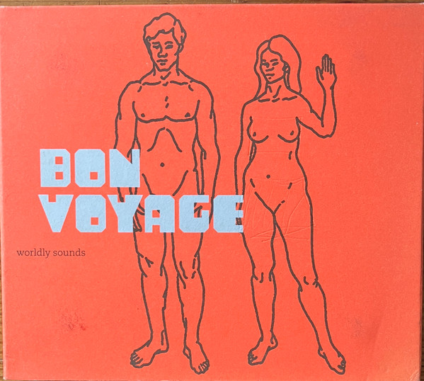 Bon Voyage - Worldly Sounds