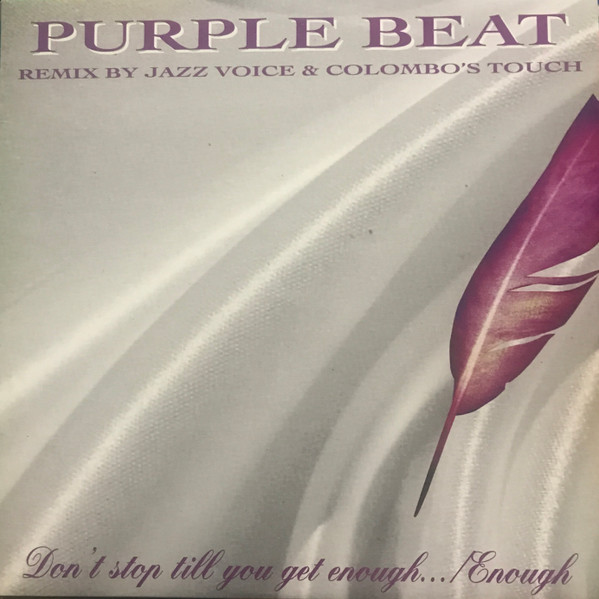 Don't Stop Till You Get Enough.../ Enough (Remixes)