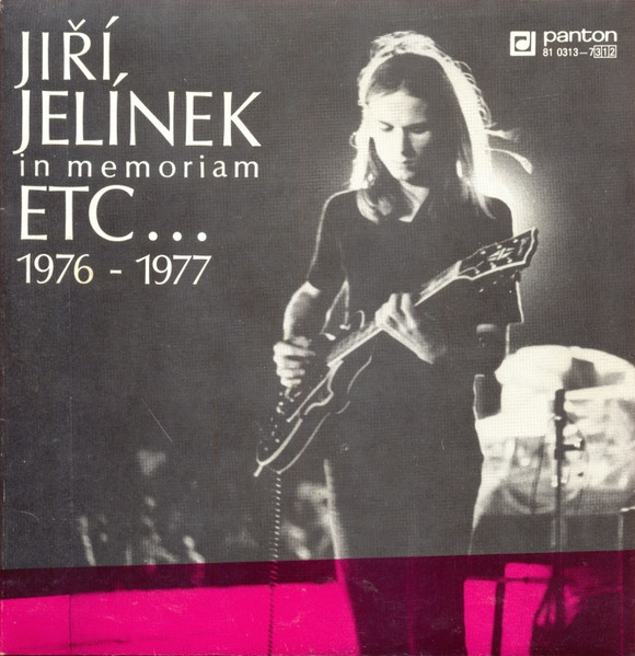 Jiří Jelínek In Memoriam (Etc… 1976 - 1977)