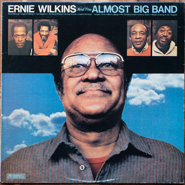 Ernie Wilkins And The Almost Big Band
