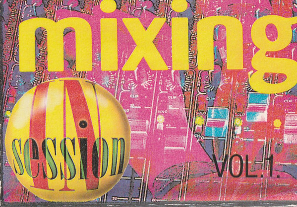 Mixing In Session Vol. 1