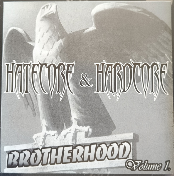 Hatecore & Hardcore Brotherhood Volume 1