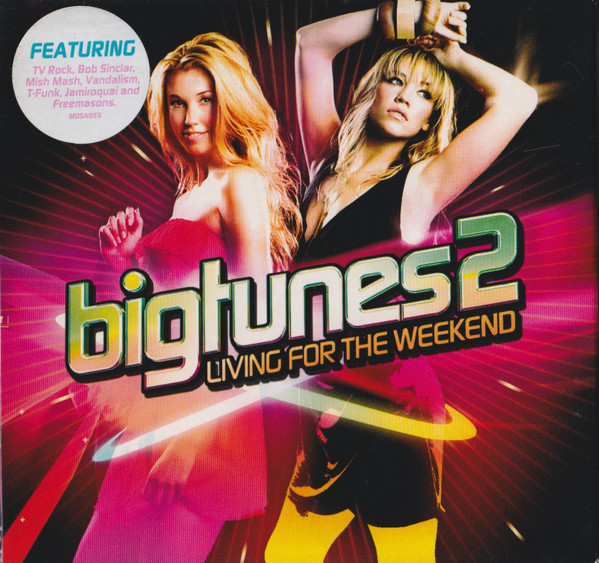 Big Tunes 2: Living For The Weekend