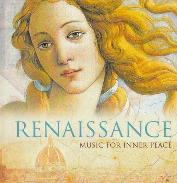 Renaissance (Music For Inner Peace)