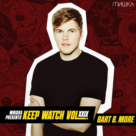 Мишка Presents Keep Watch Vol. XXIX