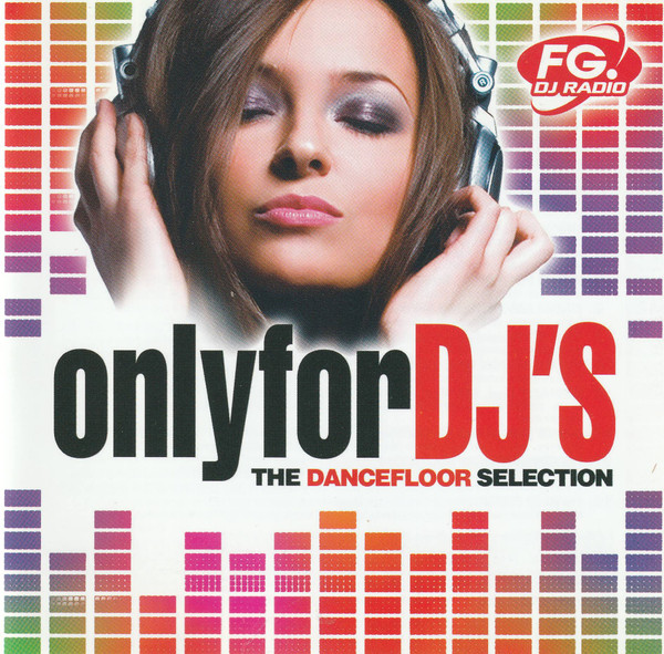 OnlyforDJ'S The Dancefloor selection
