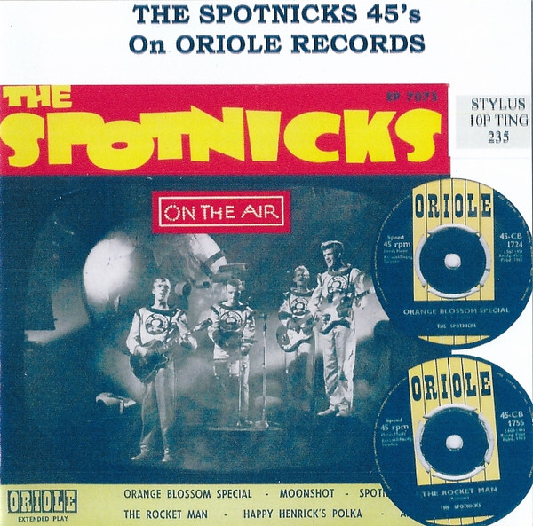 The Spotnicks 45's On Oriole Records