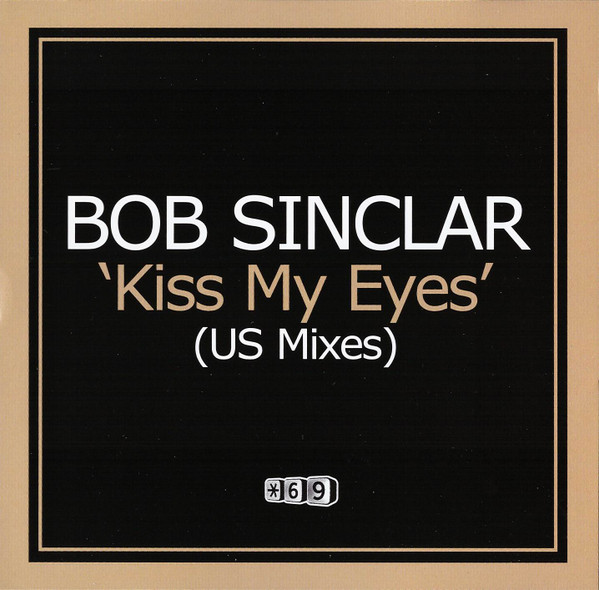 Kiss My Eyes (US Mixes)