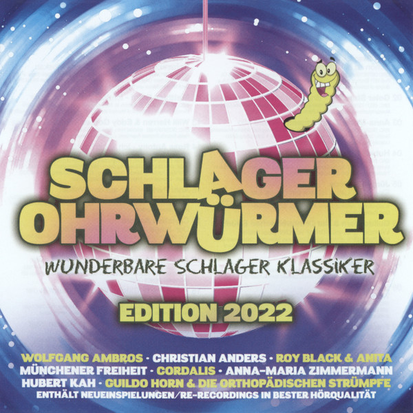Schlager Ohrwürmer Edition 2022 (Wunderbare Schlager Klassiker)
