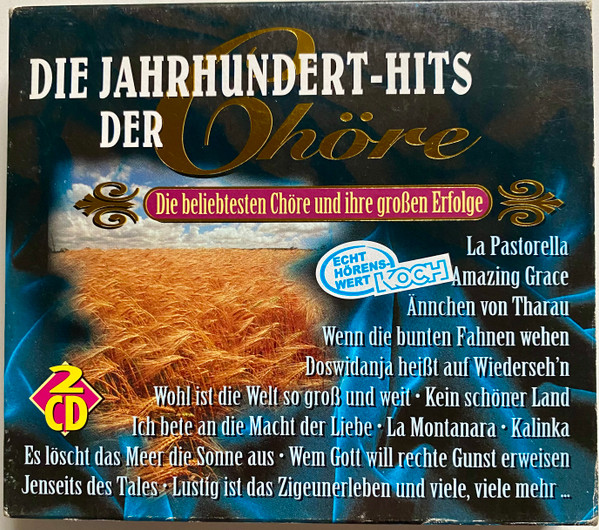 Die Jahrhundert-Hits Der Chöre