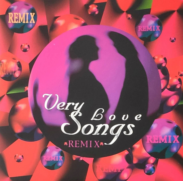 Very Love Songs [Remix]