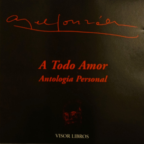 A Todo Amor - Antología Personal 