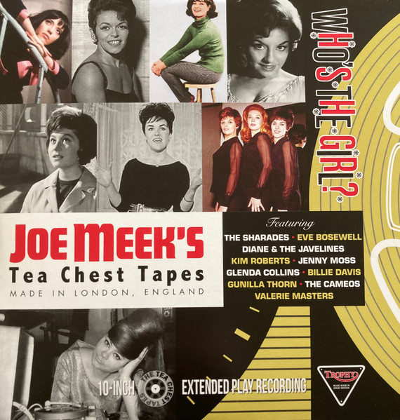 Joe Meek's Tea Chest Tapes: Who's The Girl?