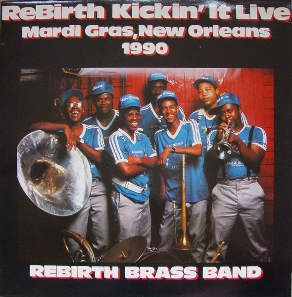 Kickin' It Live Mardi Gras, New Orleans 1990
