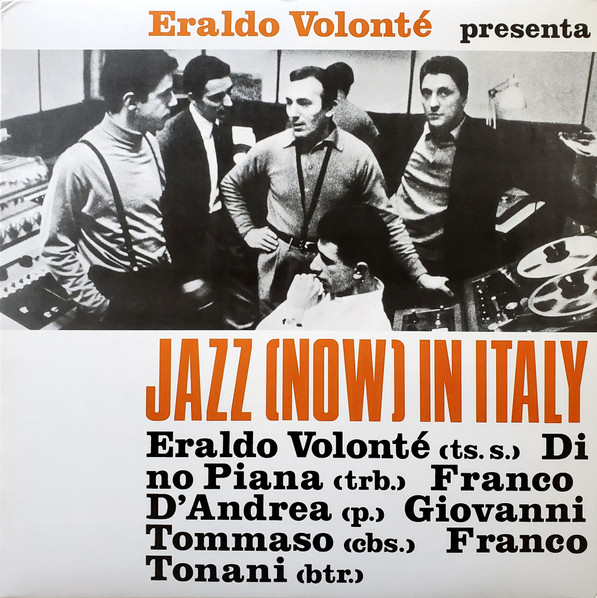 Eraldo Volonté Presenta Jazz (Now) In Italy