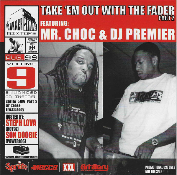 Cornerstone Mixtape #9 / August 99: Take 'Em Out With The Fader Part 2