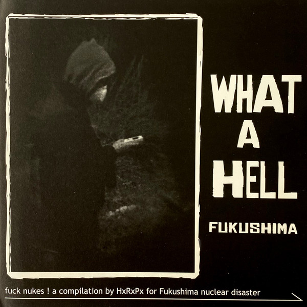 What A Hell Fukushima