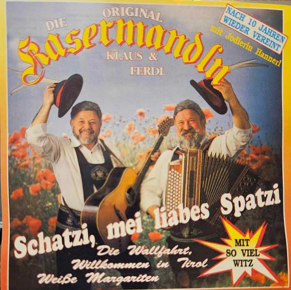 Schatzi, Mei Liabes Spatzi