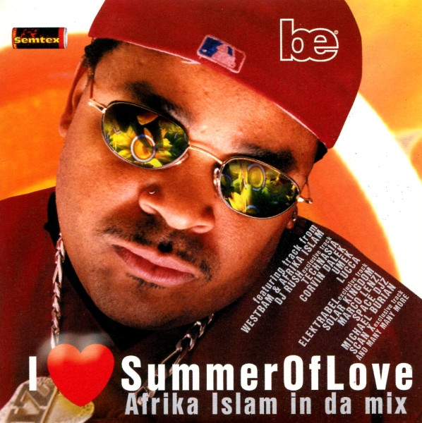 I Love Summer Of Love - Afrika Islam In Da Mix
