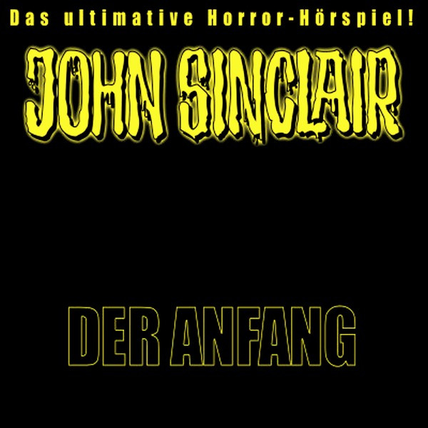 John Sinclair - Der Anfang