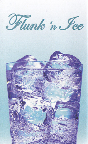 Flunk 'N Ice