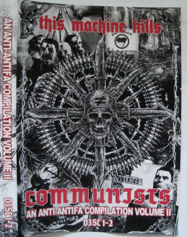 This Machine Kills Communists: An Anti-Antifa Compilation Volume II