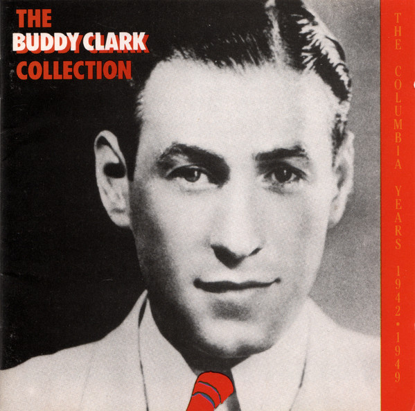 The Buddy Clark Collection