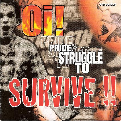 Oi! Pride, Struggle To Survive!!