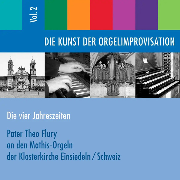 Die Kunst Der Orgelimprovisation (Die Vier Jahreszeiten)