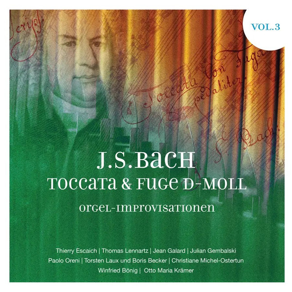 Toccata & Fuge D-Moll (Orgel-Improvisationen) Vol. 3