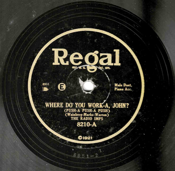 Where Do You Work-a, John? (Push-a Push-a Push) / She Said And I Said