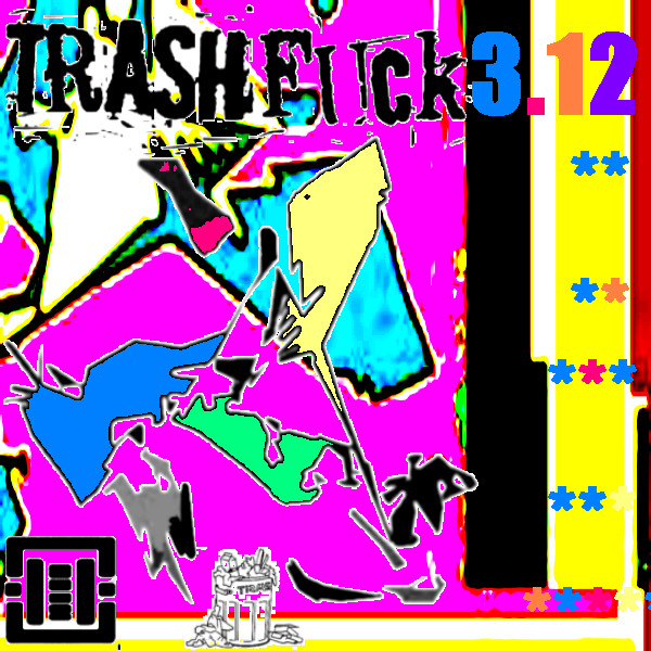 TRASHFUCK 3.12