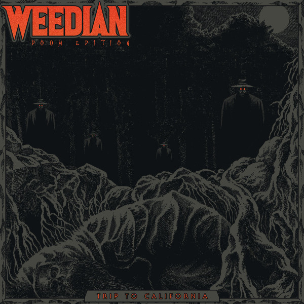 Weedian - Trip To California (Doom Edition)