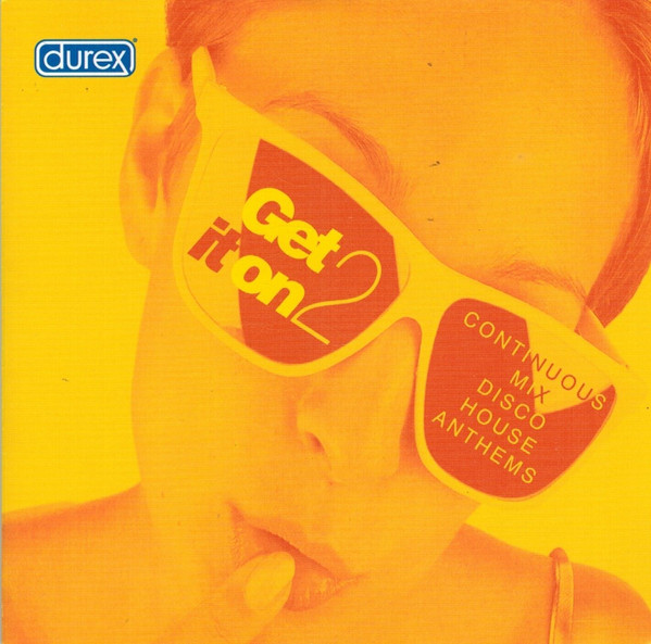 Get It On 2 - Disco House Anthems
