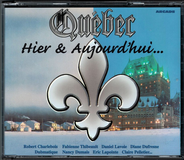 Quebec - Hier et aujourd'hui