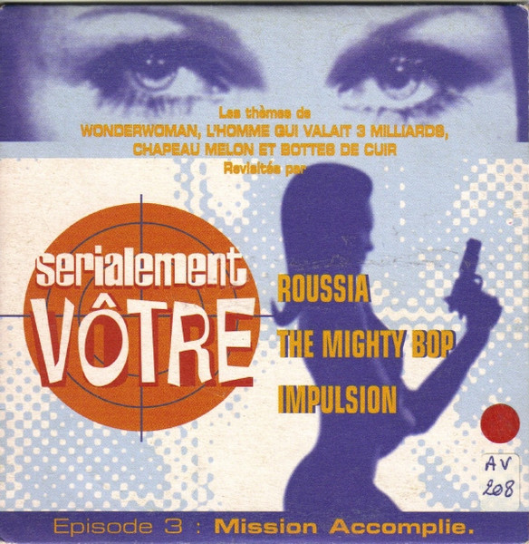 Serialement Vôtre (Episode 3 : Mission Accomplie)