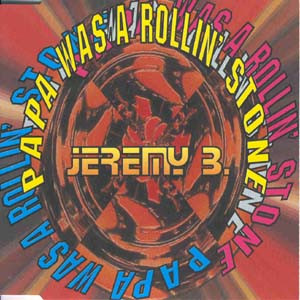 Papa Was A Rollin' Stone