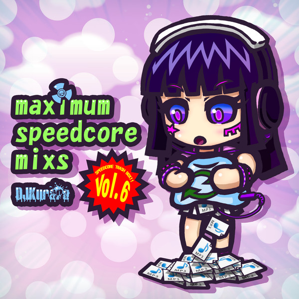 Maximum Speedcore Mixs Vol.6