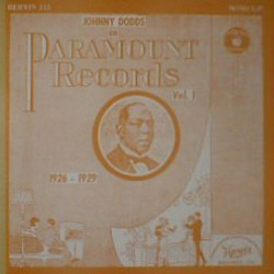 Johnny Dodds On Paramount Records Vol.1 (1926-1929)