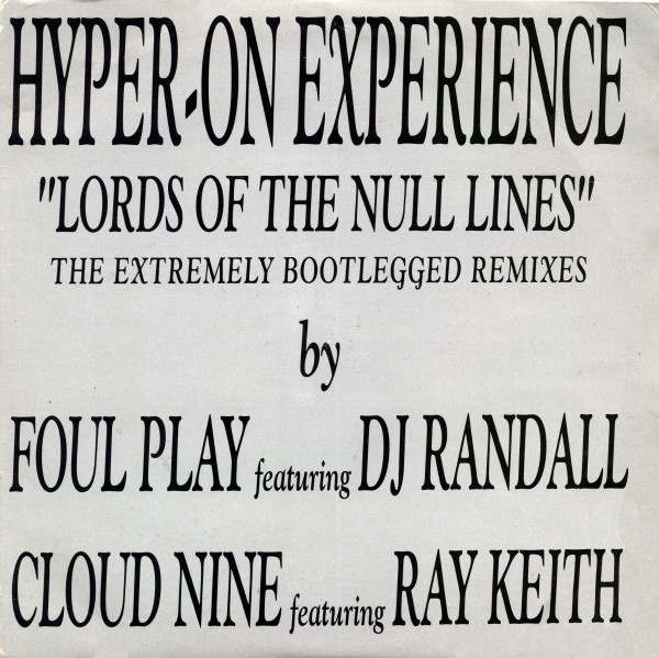 Lords Of The Null Lines (The Extremely Bootlegged Remixes)