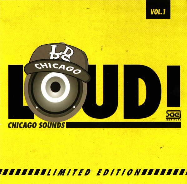 Loud! Chicago Sounds Vol. 1