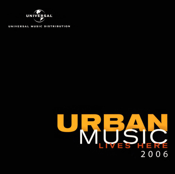 Urban Music Lives Here 2006