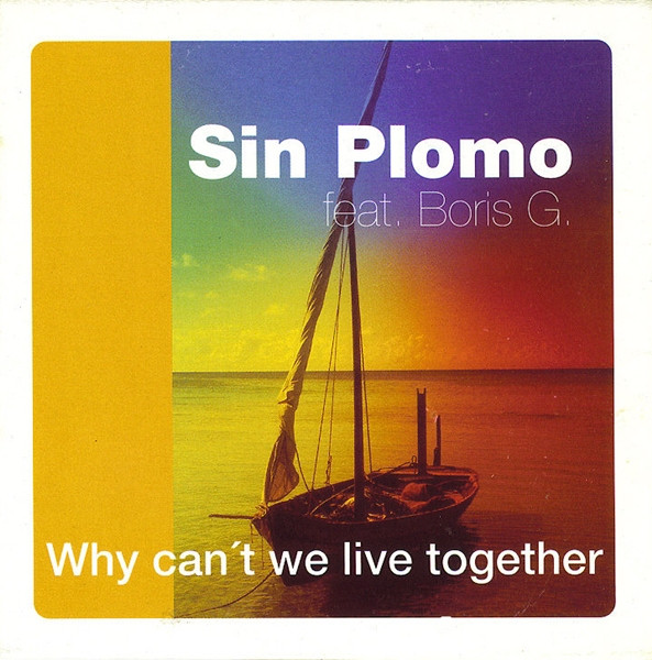Why Can't We Live Together