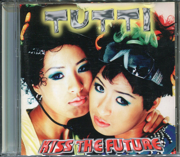 Kiss The Future